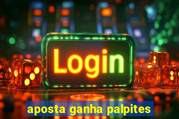 aposta ganha palpites